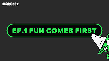 [MARBLEX 2025]  Ep.1 Fun Comes First