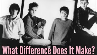 Video thumbnail of "What Difference Does It Make? - The Smiths | Lyrics"