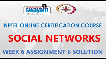 Social Networks | NPTEL | Week 6 | Assignment 6 Solution | Jan 2021
