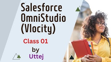 Salesforce OmniStudio Vlocity  Class 01 by Uttej sir   9059868766  vlrtraining