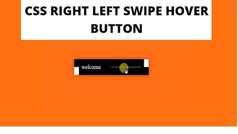 PURE CSS RIGHT LEFT SWIPE HOVER EFFECT BUTTON || ADVANCE CSS