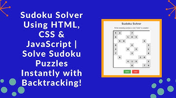 Sudoku Solver with HTML, CSS, and JavaScript | Step-by-Step Guide 🧩🎯