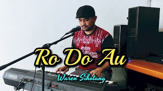 Ro do au (versi keyboard Waren Sihotang)