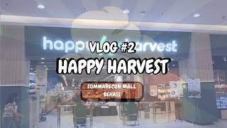 Grand Opening Happy Harvest Summarecon Mall Bekasi | Belanja Segala Kebutuhan Super Lengkap #VLOG2