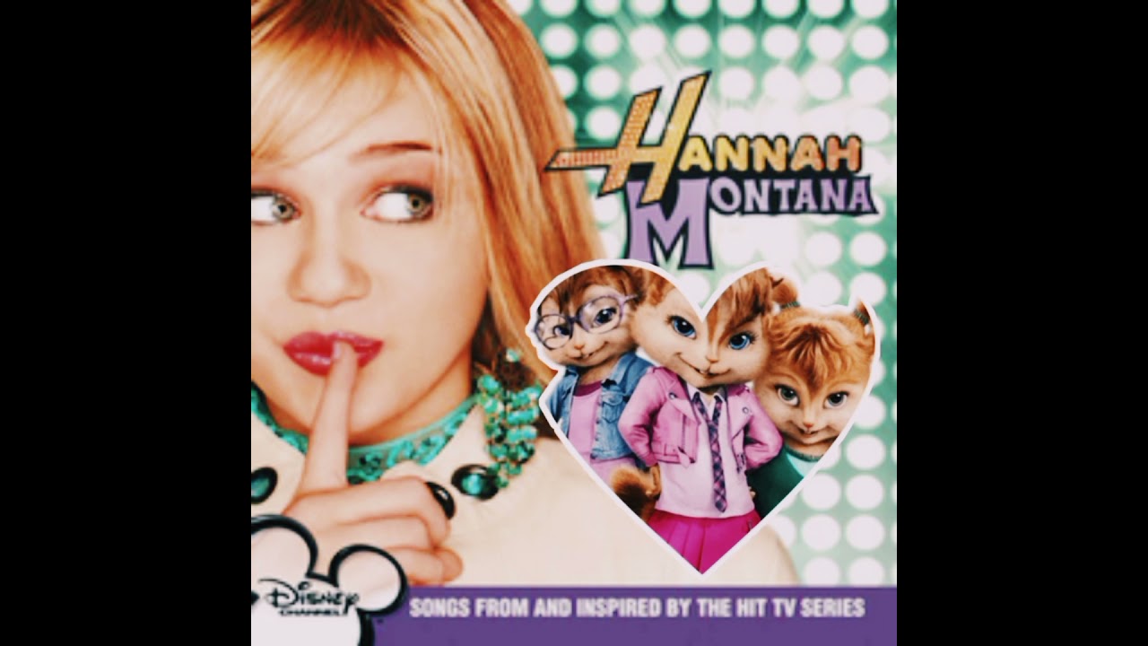 Just Like You | Hannah Montana [Chipette Version]