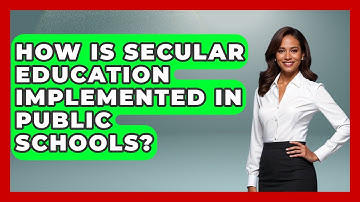 How Is Secular Education Implemented in Public Schools? - Learn About Atheism