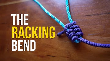 How to Tie the RACKING BEND in 60 SECONDS!! | How to Tie Two Ropes Together