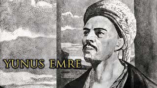 Yunus Emre - The Sufi Poet Who Shaped the Turkish Language