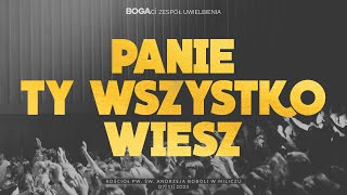 Video thumbnail of "O Panie mój wiesz, że Cię kocham | Adoracja Uwielbienie | tekst chwyty"