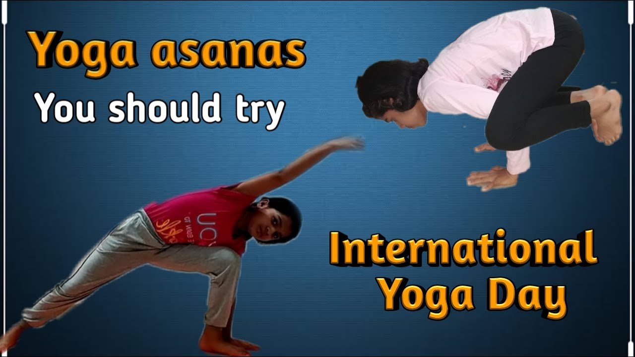 Yoga Asanas. International Yoga Day. Shriya And Ishita's Hub YouTube