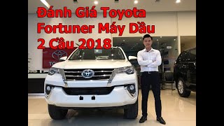 [ĐÁNH GIÁ XE TOYOTA FORTUNER 2018 MÁY DẦU 2 CẦU Bản Đủ] Hướng Dẫn Sử Dụng Xe Như Trung Toyota