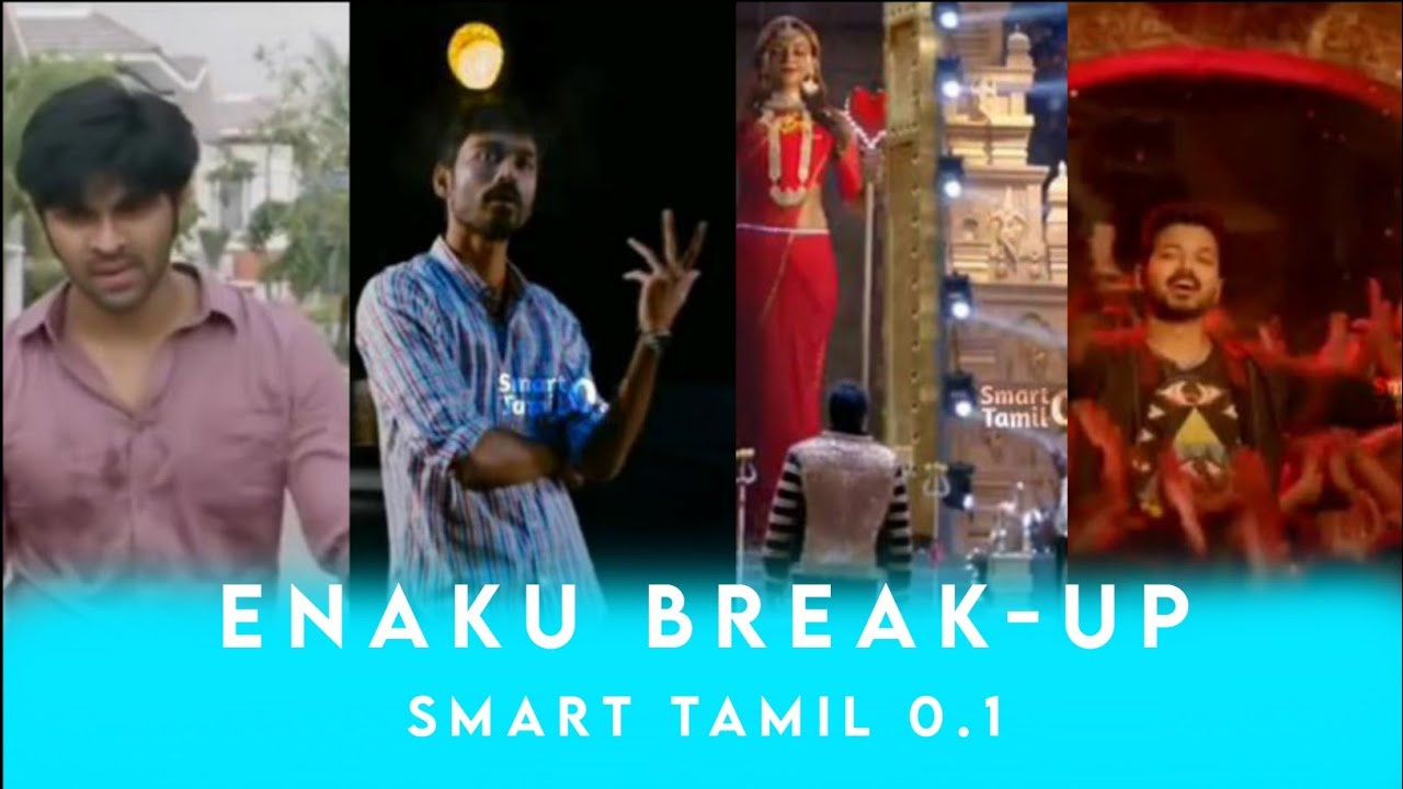 Enaku BreakupMASHUPCut Song For Whatsapp StatusSMART TAMIL 01