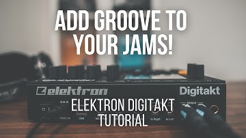 Adding groove to drum and percussion tracks in 3 steps | Elektron Digitakt Tutorial