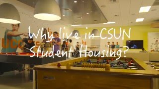 Why live in CSUN Student Housing?