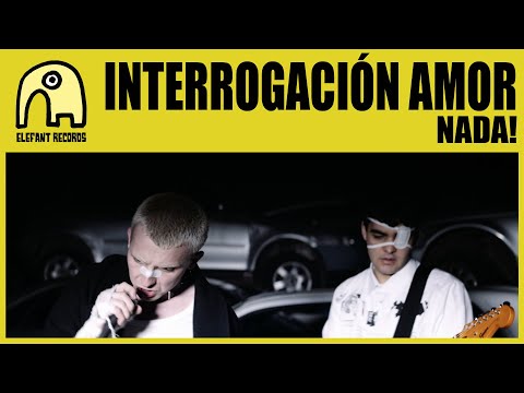 INTERROGACIN AMOR - NADA! [Official]