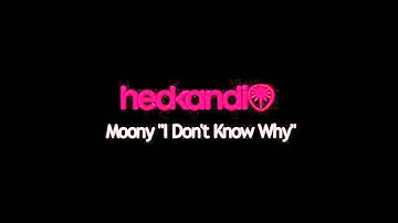 Moony I DonT Know Why DJ Chus Jerome Isma Ae Superdub Mix
