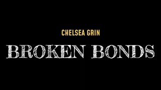 Chelsea Grin - Broken Bonds | Lirik Terjemahan