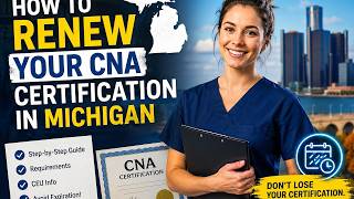 How to renew your CNA certification in Michigan