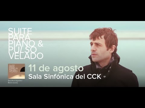 presentación de "Suite para piano y pulso velado" en la sala Sinfónica del CCK (11 de Agosto).