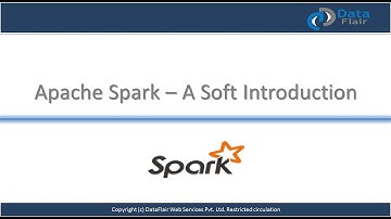 Introduction to Spark & Scala | Apache Spark Tutorial for Beginners  | What is Spark