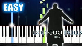 Goo Goo Dolls - Iris - Easy Piano Tutorial