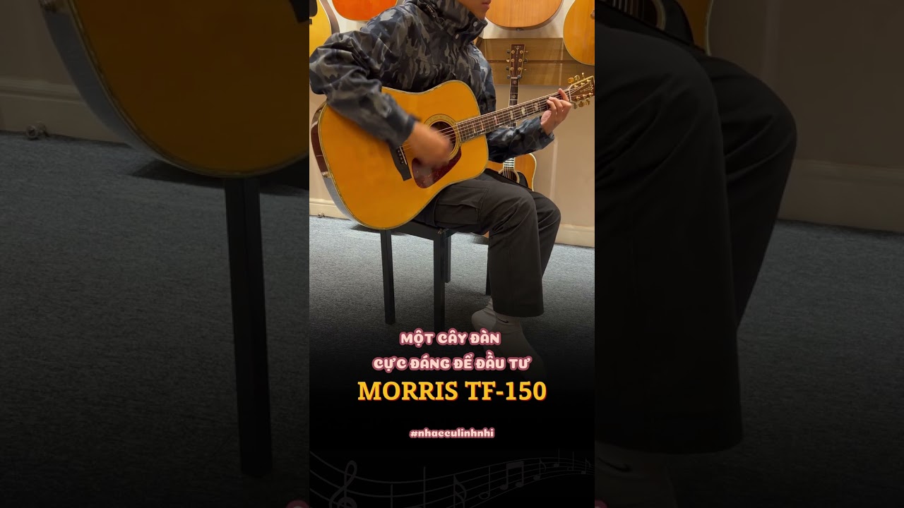 Test âm thanh guitar Acoustic Morris TF150