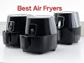 top 3 air fryers to upgrade your kitchen game