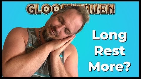 Gloomhaven - Long Rest VS Short Rest - Beginners Guide!