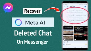 How To Recover Deleted Meta Ai Chat On Messenger screenshot 4
