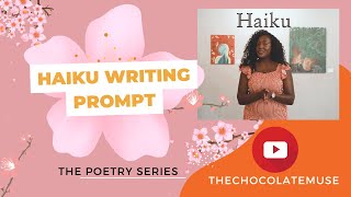 Haiku prompt video