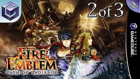 Longplay of Fire Emblem: Path of Radiance (2/3)