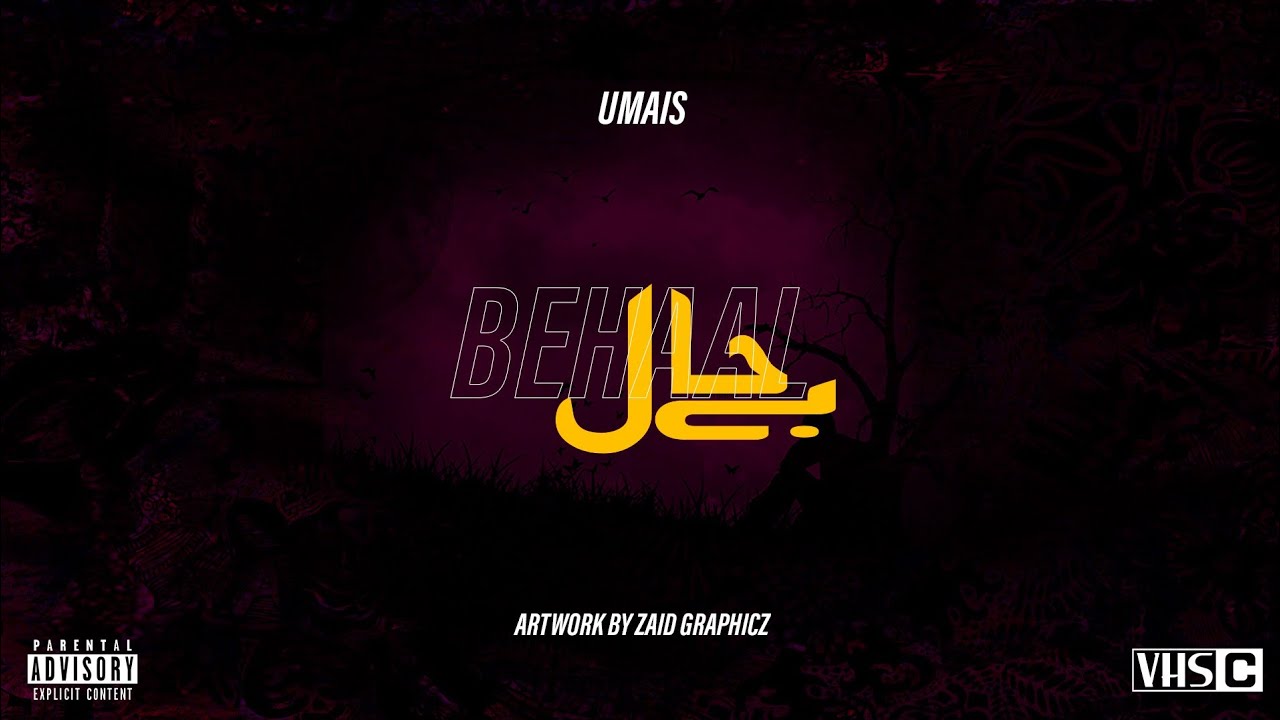 Umais - BEHAAL (offical Audio)