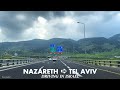 Nazareth  tel aviv driving in israel 2024