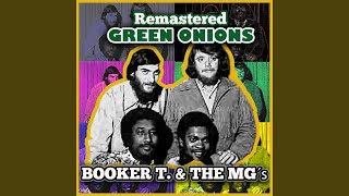 Video thumbnail of "Booker T. & the M.G.’s - Green Onions (Remastered)"