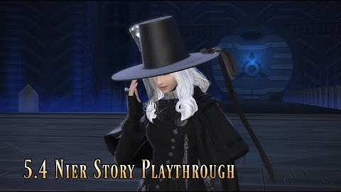 FFXIV: Patch 5.4 Nier Storyline Playthrough - New Pre-Raid Story