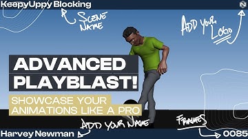 ADVANCED PLAYBLAST - Showcase your Animations Like A PRO