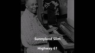 Sunnyland Slim-Highway 61