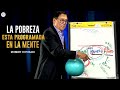 Ser Pobre NO ES UN ACCIDENTE, Está Programado! | Robert Kiyosaki