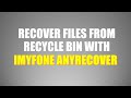 How to Recover Deleted Files from Recycle Bin with iMyFone AnyRecover