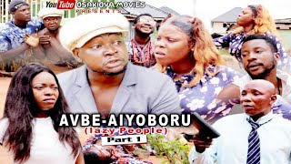 AVBE-AIYOBORU  part 1  (latest 2021 Benin comedy movie)