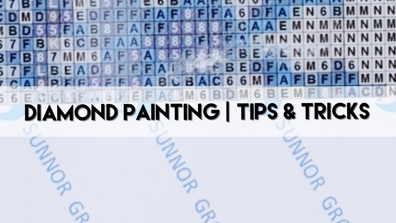 Diamond Painting Tips & Tricks #36