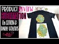 Sublimation Hack on 100% Cotton and Dark Colors using Subli-Mate | Product Review | How to DIY