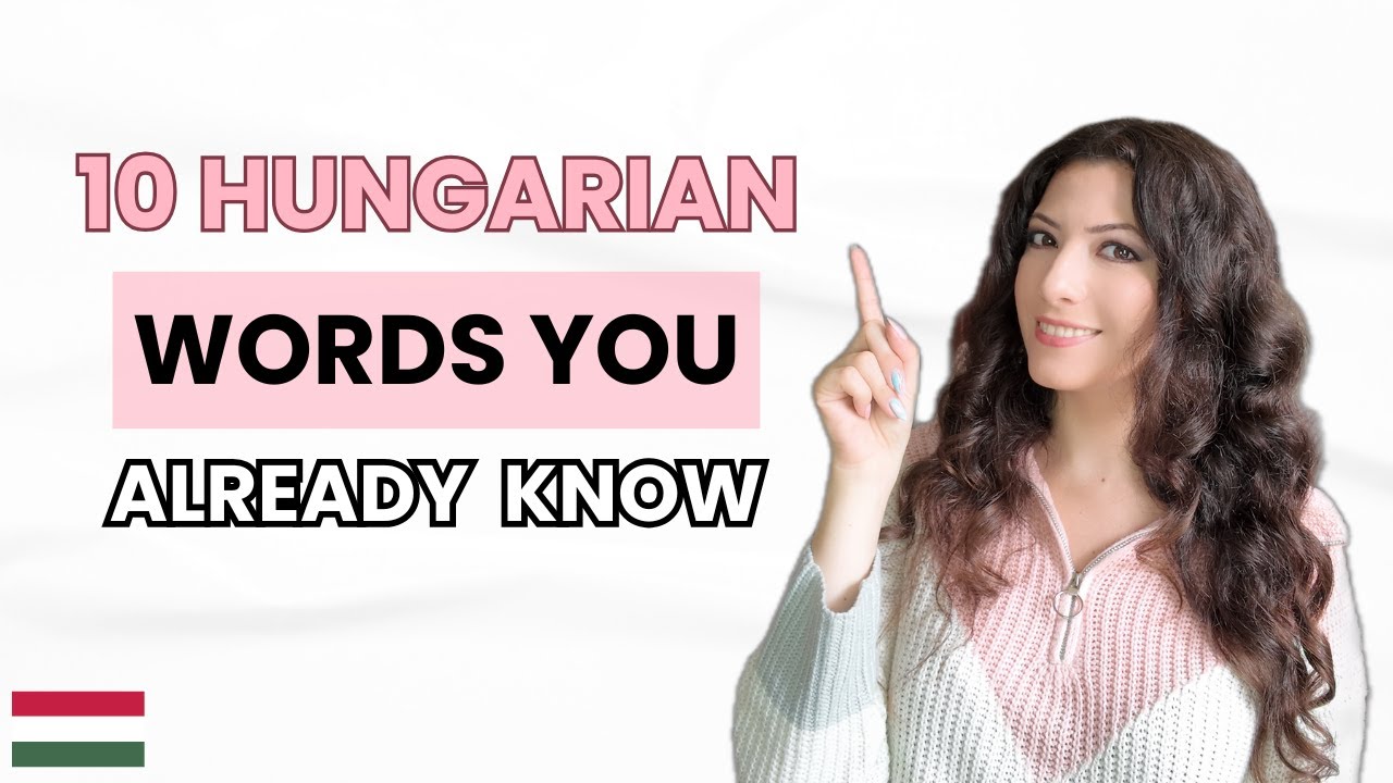 10 Hungarian Words You Already Know