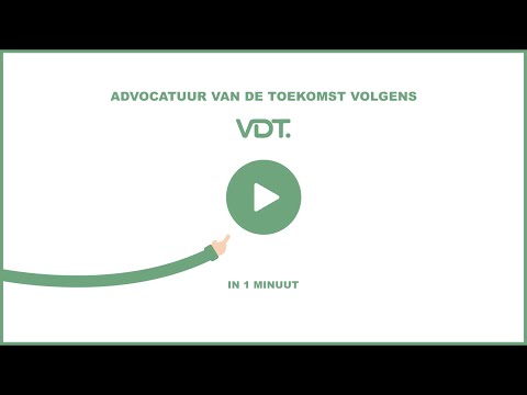 De advocatuur volgens VDT in een minuut