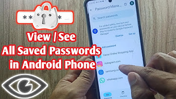 How to View All Saved Passwords in Your Phone | See All Password From Google Account on Android 2024