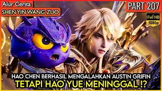 SEDIH PARAH !! HAO YUE MENINGGAL SETELAH MENANG PERANG - Alur Donghua #SYWZ THRONE OF SEAL PART 207