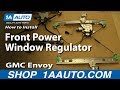 How to Replace Window Regulator 2002-06 GMC Envoy XL