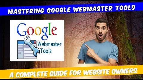 Mastering Google Webmaster Tools: A Complete Guide for Website Owners #seotools #digital #subscribe