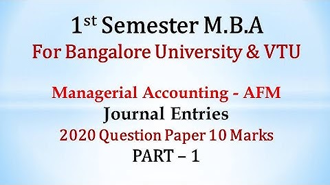Journal Entries in Kannada PART 1 - MBA 2020 Question Paper 10 marks By Srinath Sir