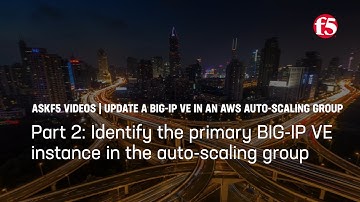 Update BIG-IP in an AWS auto-scaling group: Identify the primary BIG-IP